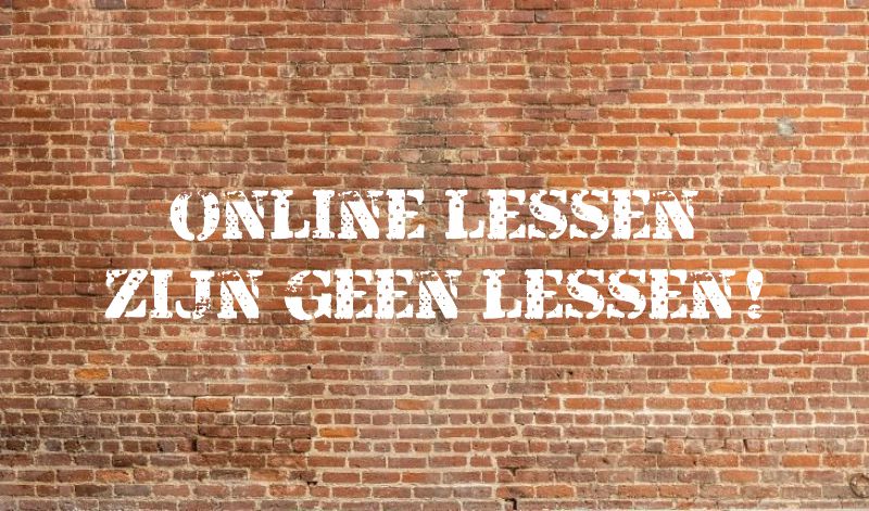 Online lessen zijn geen lessen