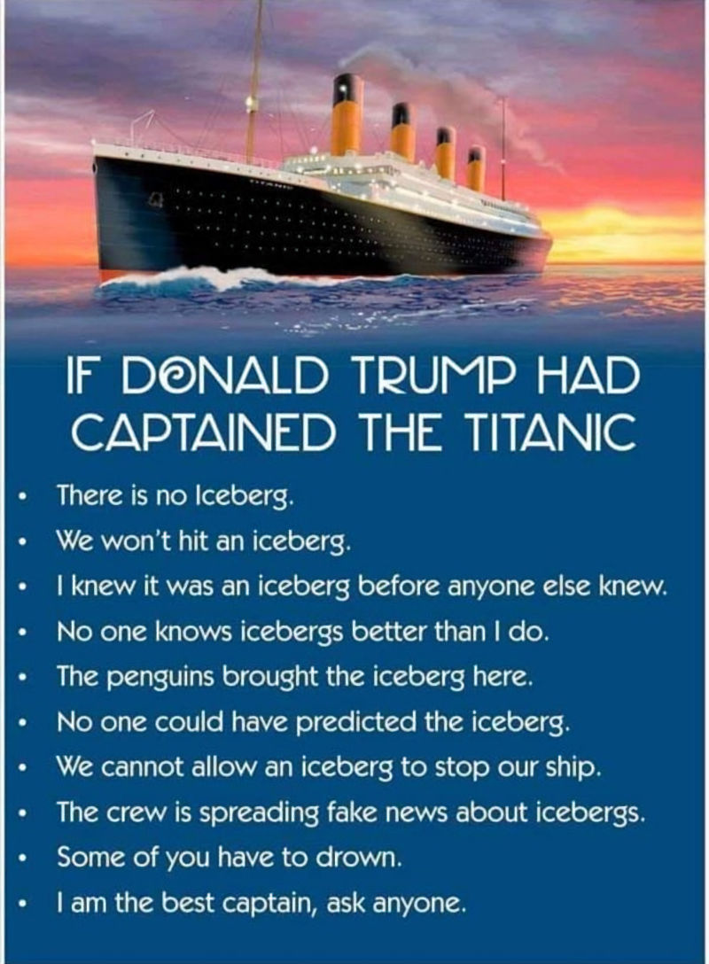 If Trump had captained the Titanic