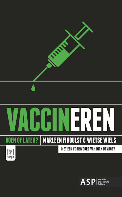 Vaccineren - Doen of laten?